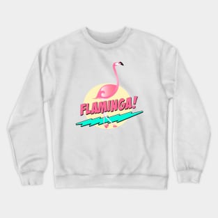 Flaminga! Crewneck Sweatshirt
